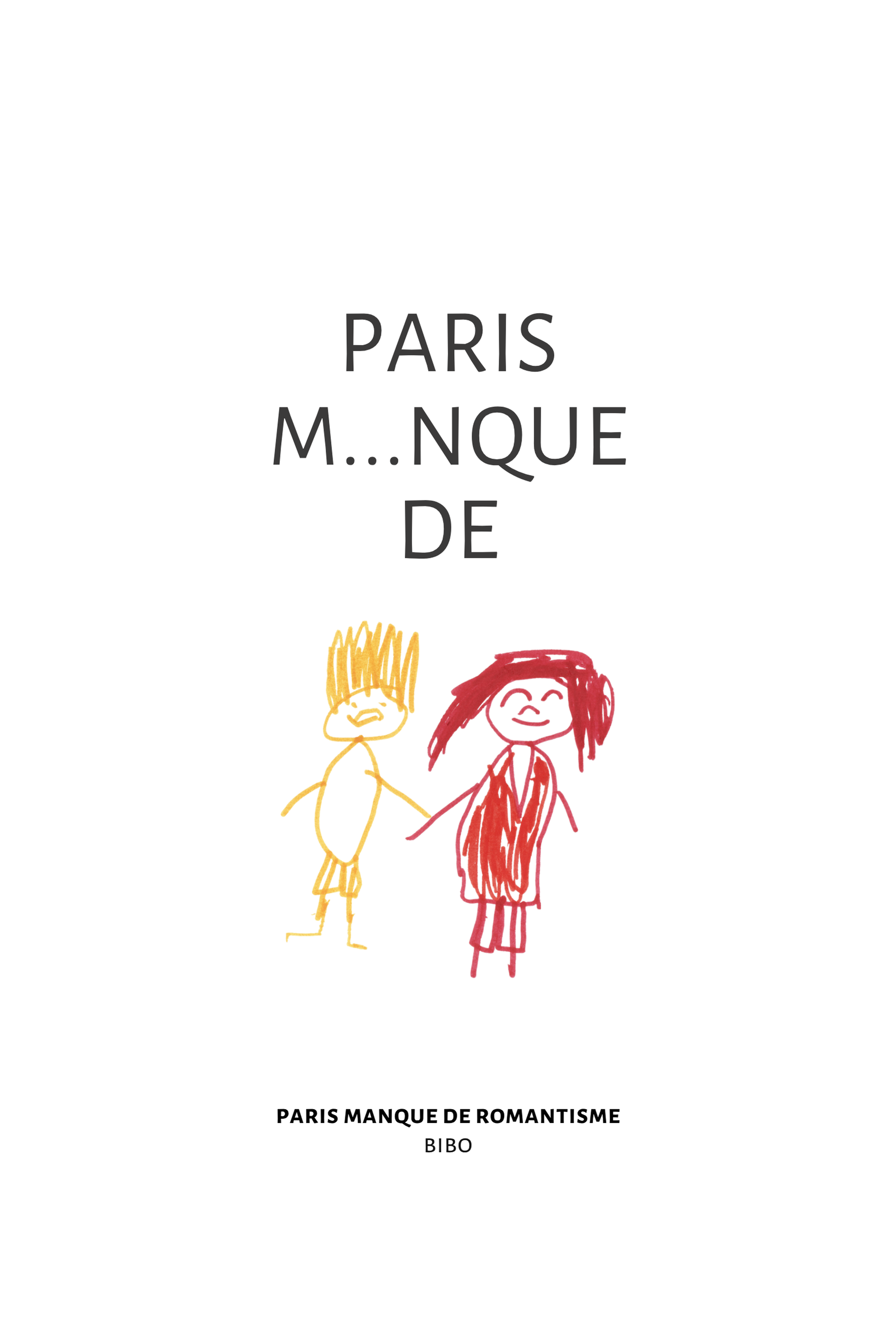 Couverture de Paris manque de romantisme